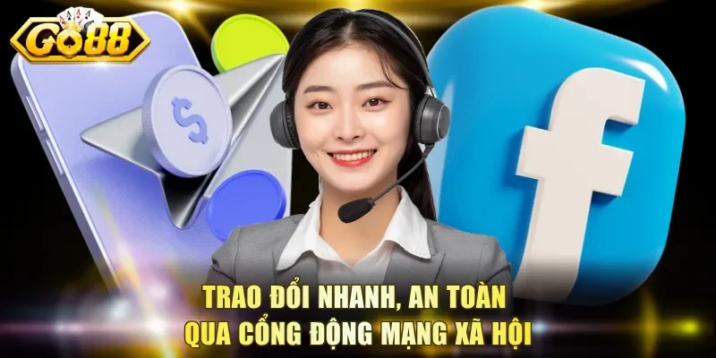 Trao đổi nhanh, an toàn qua cổng động mạng xã hội