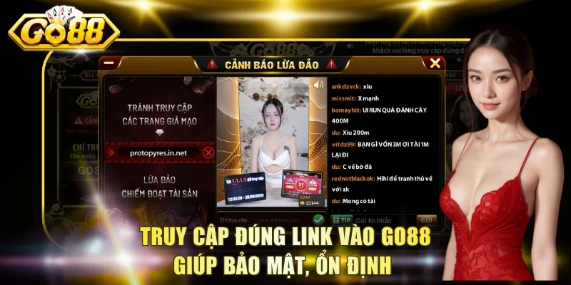 Truy cập đúng link vào Go88 giúp bảo mật, ổn định 